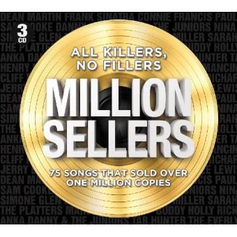 All Killer No Fillers. Million Sellers