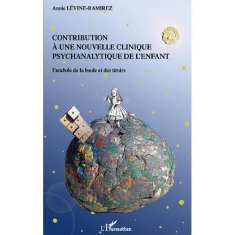 Contribution à une nouvelle clinique psychanalytique de l'enfant - 1