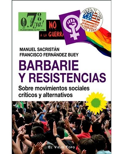 Barbarie y resistencias