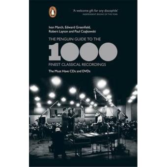 Penguin Guide to the 1000 Finest Classical Recordings - 1