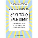 Y si todo sale bien