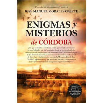 Enigmas Y Misterios De Cordoba