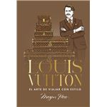 Louis Vuitton-El Arte De Viajar Con Estilo