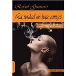 La verdad no hace amigos
