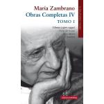 Maria Zambrano: Obras Completas Iv: Tomo I: Libros (1977-1990)
