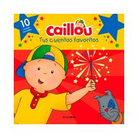 Caillou. Tus cuentos favoritos