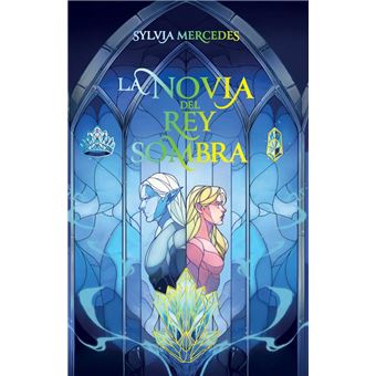 La Novia Del Rey Sombra