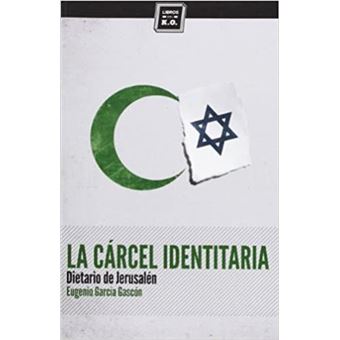 La cárcel identitaria