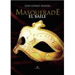 Masquerade: El Baile