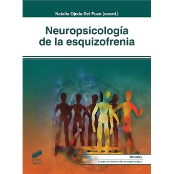 Neuropsicología de la esquizofrenia