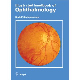 Illustrated Handbook Of Ophthalmology - -lo Mejor De | FNAC En Fnac