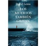Los muertos también gritan