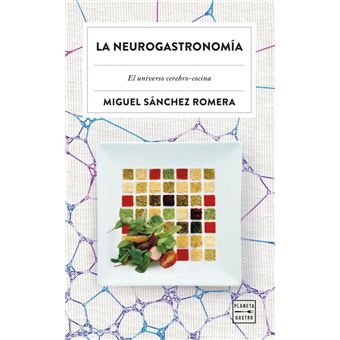 La neurogastronomía