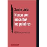 Nunca son inocentes las palabras
