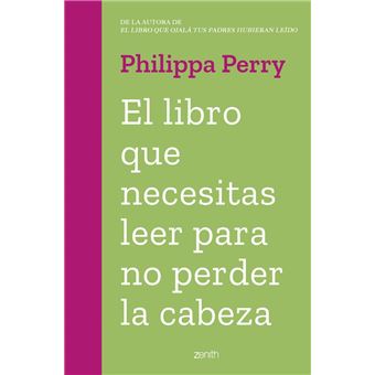 El libro que necesitas leer para no perder la cabeza