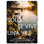 Solo se vive una vez