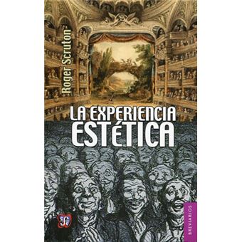 La Experiencia Estetica Ensayos Sobre La Filosofia