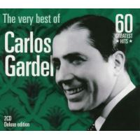 The Very Best Of Carlos Gardel