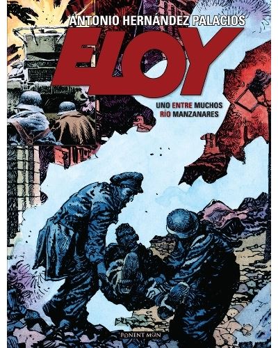 Ponent Mon Eloy Integral - Antonio Hernández Palacios (Autor)