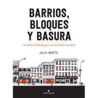 Barrios, bloques y basura