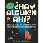 ¿Hay Alguien Ahí?