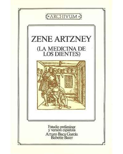 Zene Artzney (La medicina de los dientes)