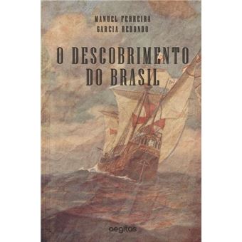 O DESCOBRIMENTO DO BRAZIL - 1