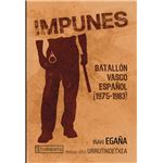 Impunes-Batallon Vasco 1975 1983