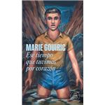 Ese Tiempo Que Tuvimos Por Corazon