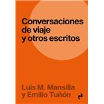 Conversaciones De Viaje Y Otros Escritos