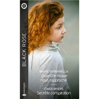 Quand le risque nous rapproche - Secrète conspiration - 1