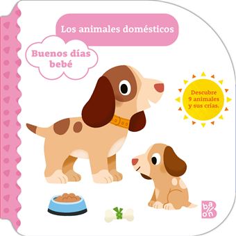 Buenos Dias Bebe Animales Domesticos