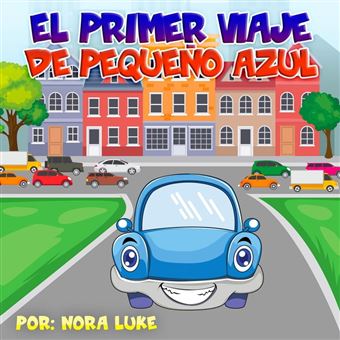 El Primer Viaje de Pequeño Azul - 1