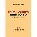 En mi cuerpo mando yo