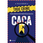 True crime para resolver mientras haces caca
