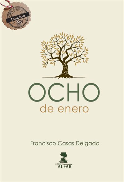 Ocho de enero - Francisco Casas Delgado, Francisco Casas -5% en libros |  FNAC