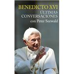 Benedicto XVI. Últimas conversaciones