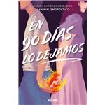 En 90 Dias Lo Dejamos