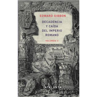 Decadencia y caída del Imperio Romano Vol 2