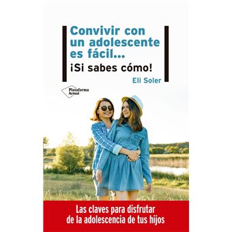 Convivir con un adolescente es fácil
