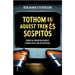 Tothom en aquest tren és sospitós