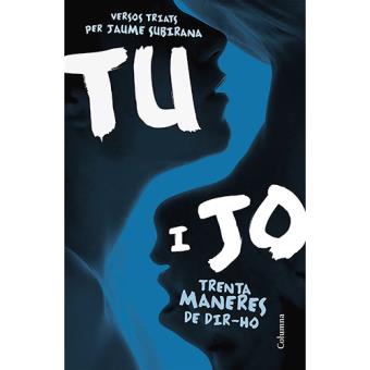 Tu i jo trenta maneres de dir-ho