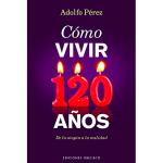 Como vivir 120 años