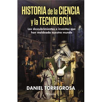 Historia De La Ciencia Y La Tecnologia