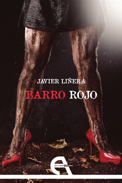 Ediciones Antígona, S. L. Rojo Barro