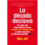 La Decada Decisiva
