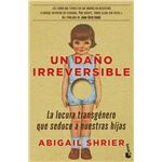 Un daño irreversible