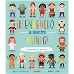 ¡Bienvenidos a nuestro mundo!