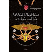 Guardianas de la luna - Una guía para reapropiarnos de nuestro poder femenino
