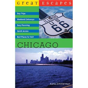 Great Escapes: Chicago - 1